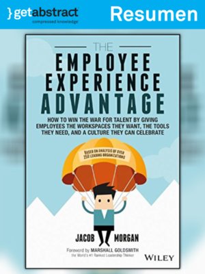 cover image of La ventaja de la experiencia de empleado (resumen)